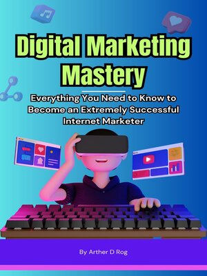 cover image of Digital Marketing Mastery
